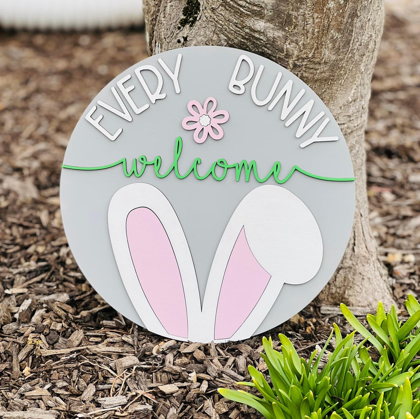 Every Bunny Welcome Sign