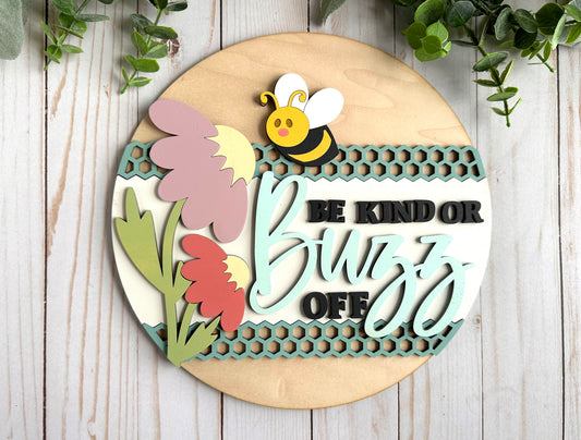 Be Kind or BUZZ Off